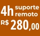 4h de suporte remoto R$ 280,00 compre via PagSeguro